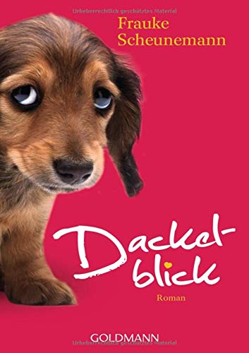 Dackelblick: Roman (Dackel Herkules, Band 1)
