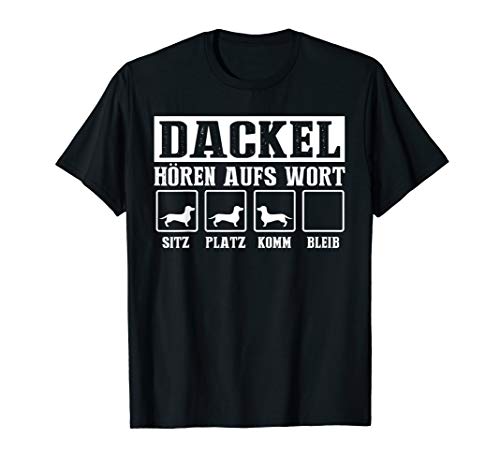 Dackel Hören Aufs Wort Lustiges Dachshund Geschenk T-Shirt