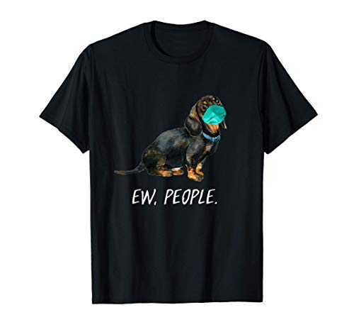 DACKEL mit Gesichtsmaske Mundschutz Hund EW PEOPLE T-Shirt DACKEL mit Gesichtsmaske Mundschutz Hund EW PEOPLE T-Shirt